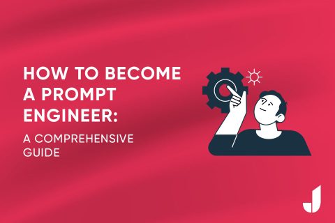 How to Become a Prompt Engineer: A Comprehensive Guide